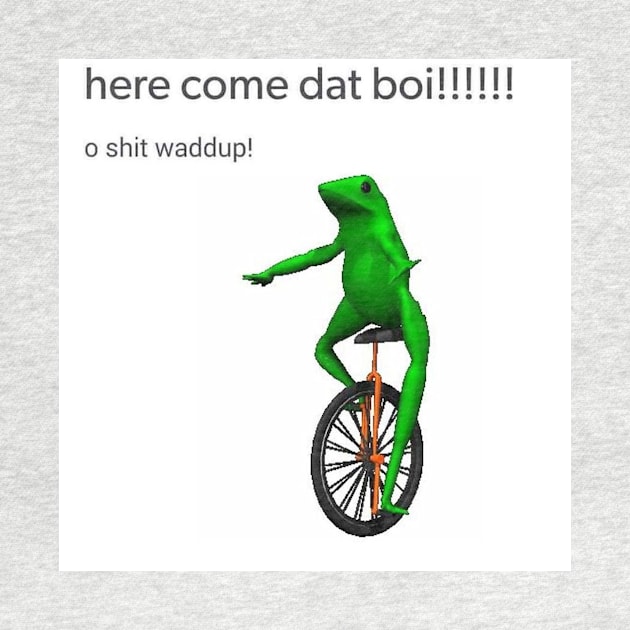 Here Come Dat Boi by FlashmanBiscuit